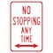 Signmission No Stopping Any Time With Double Arrow, Heavy-Gauge Aluminum, 12" x 18", A-1218-24970 A-1218-24970 - alternate 1